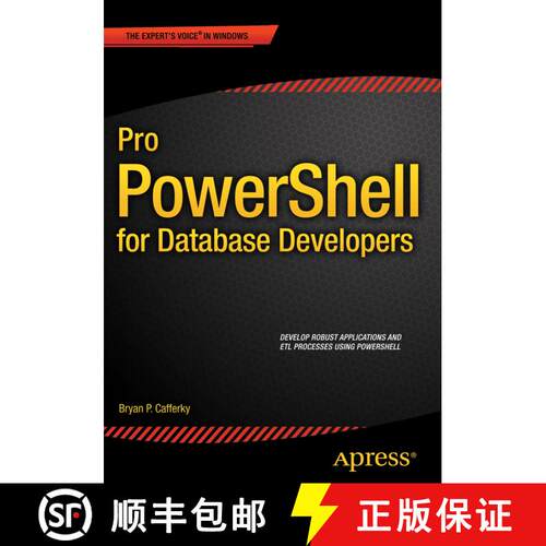 【3-4周达】Pro PowerShell for Database Developers (1st ed.) (First Edition) [9781484205426]