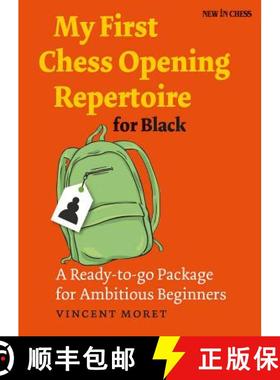 预订 My First Chess Opening Repertoire for Black: A Ready-To-Go Package for Ambitious Beginners [9789056917463]