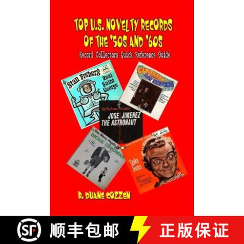 【3-4周达】Top U.S. Novelty Records of the '50s and '60s:  Record Collectors Quick Reference Guide [9781387794577]