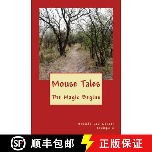 【3-4周达】Mouse Tales: The Magic Begins [9780615773971]