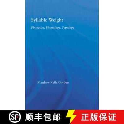 【4周达】Syllable Weight: Phonetics, Phonology, Typology [9780415861519]