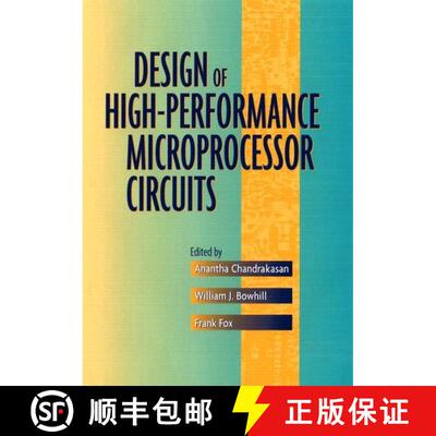 【3-4周达】精装 Design Of High-Performance Microprocessor Circuits [Wiley电子电气工程] [9780780360013]