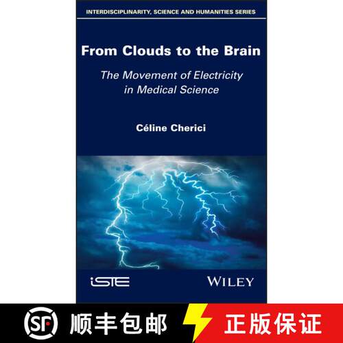 【3-4周达】精装 From Clouds to the Brain - A Particular Pathway of Electricity in Medical Sciences: T... [9781786305954]