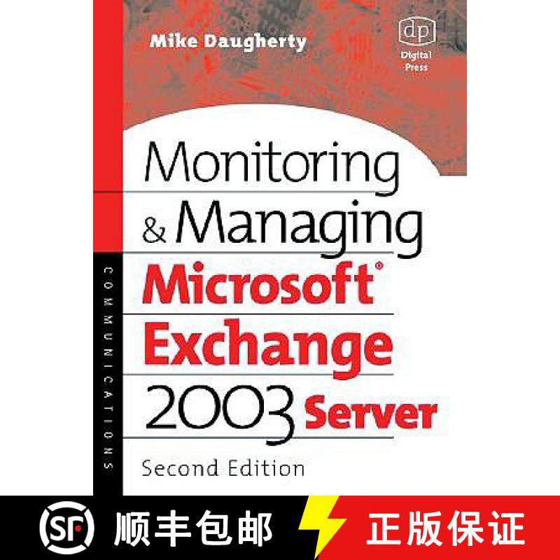 【3-4周达】Monitoring and Managing Microsoft Exchange Server 2003 [9781555583026]