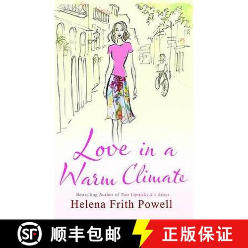 【3-4周达】Love in a Warm Climate: A Novel About the French Art of Love [9781906142773]