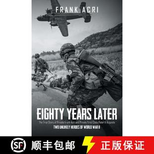 First Frank Private Class A... Peter 9798891008717 The 4周达 and Eighty True Years Acri Story Later