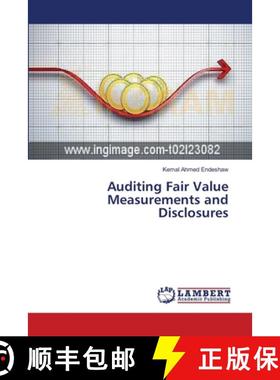 预订 Auditing Fair Value Measurements and Disclosures [9783659391590]
