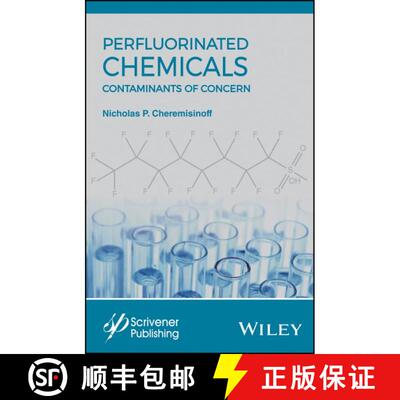 【3-4周达】精装 Perflourinated Chemicals (Pfcs): Contaminants Of Concern [Wiley化学化工] [9781119363538]