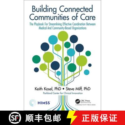 【3-4周达】Building Connected Communities of Care: The Playbook for Streamlining Effective Coordinati... [9780367800062]