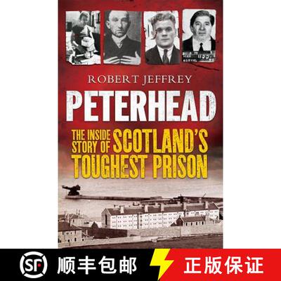 【3-4周达】Peterhead - the Inside Story of Scotland's Toughest Prison [9781845025380]
