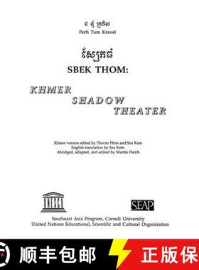 【3-4周达】Sbek Thom: Khmer Shadow Theater [9780877276203]