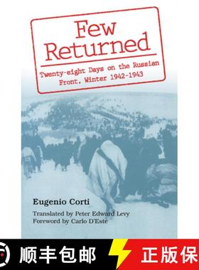 【3-4周达】Few Returned Few Returned Few Returned: Twenty-Eight Days on the Russian Front, Winter 194... [9780826211156]