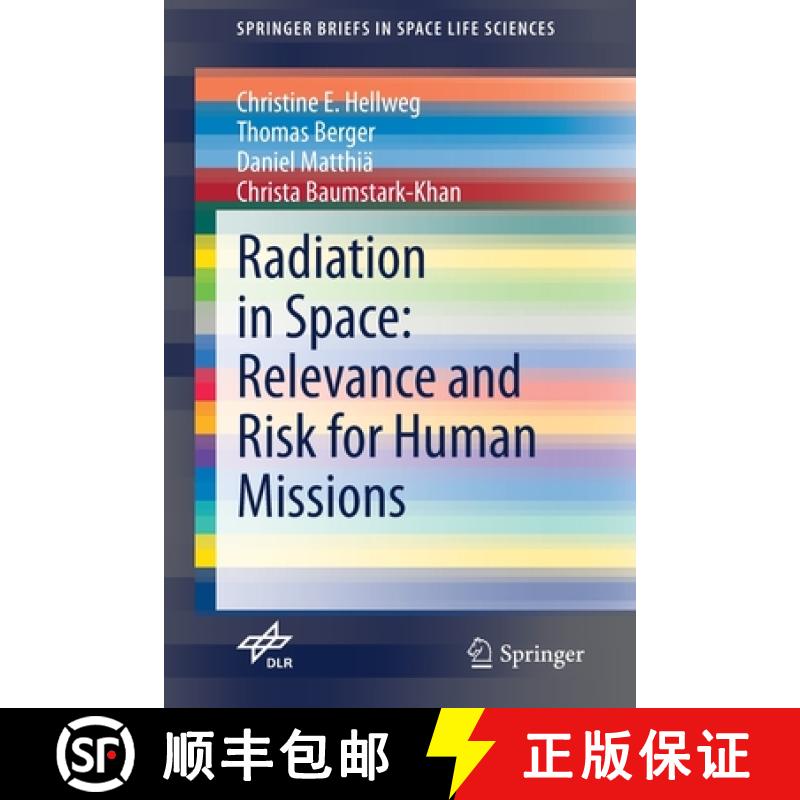 【3-4周达】Radiation in Space: Relevance and Risk for Human Missions [9783030467432]