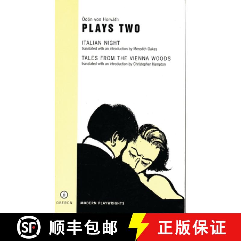 预订 Von Horvath: Plays Two: Italian Night; Tales from the Vienna Woods [9781840021523]