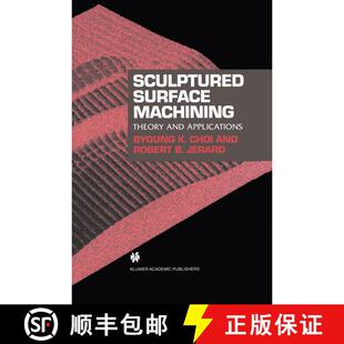 【3-4周达】Sculptured Surface Machining : Theory and applications [9781461374107]