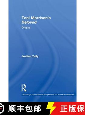 【3-4周达】Toni Morrison's 'Beloved' : Origins [9780415888530]