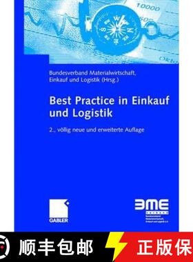 【3-4周达】Best Practice in Einkauf und Logistik (2., völlig neu bearb. u. erw. Auflage 2008) [9783834907370]