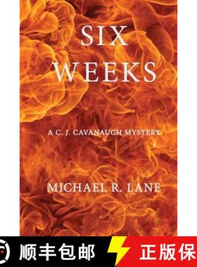 预订 Six Weeks (A C. J. Cavanaugh Mystery) [9798989194803]