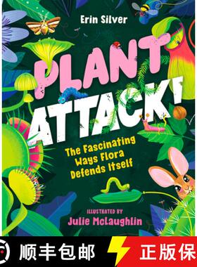 【3-4周达】Plant Attack!: The Fascinating Ways Flora Defends Itself [9781459837973]