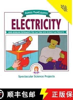 【3-4周达】Janice Vancleave'S Electricity: Mind-Boggling Expeeriments You Can Turn Into Science Fair ... [9780471310105]