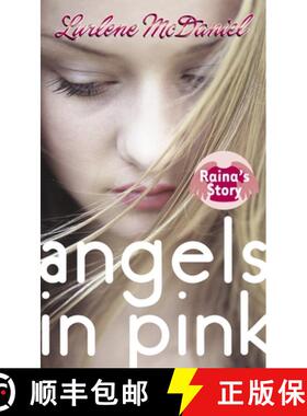 【3-4周达】Angels in Pink: Raina's Story [9780440238669]