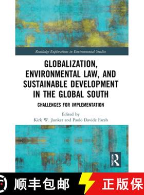 【3-4周达】Globalization, Environmental Law, and Sustainable Development in the Global South: Challen... [9780367749262]