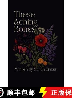 【3-4周达】These Aching Bones [9798230463283]