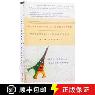 【3-4周达】时髦的空话 Fashionable Nonsense: Postmodern Intellectuals' Abuse of Science [9780312204075]