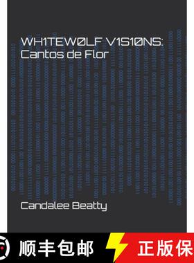 【3-4周达】WH1TEW0LF V1SIONS: Cantos de Flor [9780995304796]