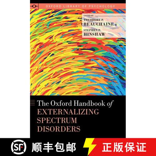 【3-4周达】精装 牛津外化频谱障碍手册 The Oxford Handbook of Externalizing Spectrum Disorders [9780199324675]