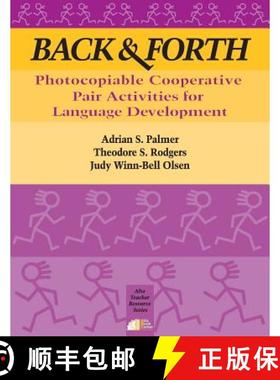预订 Back & Forth: Photocopiable Cooperative Pair Activities for Language Development [9781882483730]
