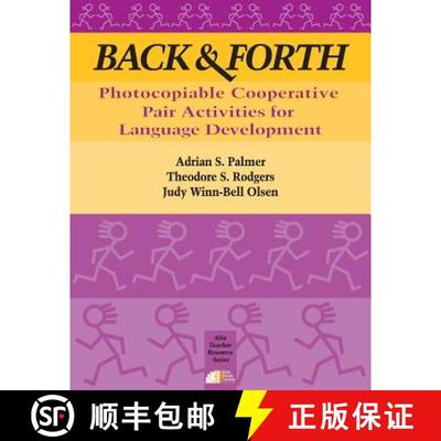 【3-4周达】Back & Forth: Photocopiable Cooperative Pair Activities for Language Development [9781882483730]