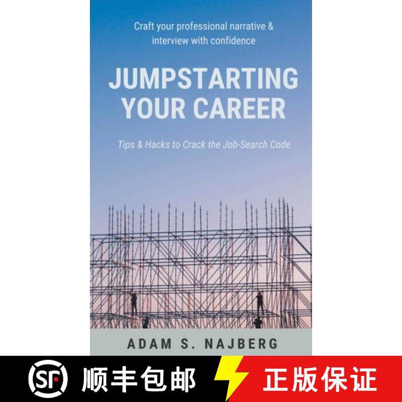 【3-4周达】Jumpstarting Your Career: Tips & Hacks to Crack the Job-Search Code [9798215753750]