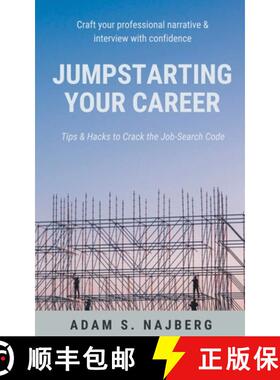 【3-4周达】Jumpstarting Your Career: Tips & Hacks to Crack the Job-Search Code [9798215753750]