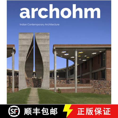 【3-4周达】精装 Archohm: Indian Contemporary Architecture [9781964490625]