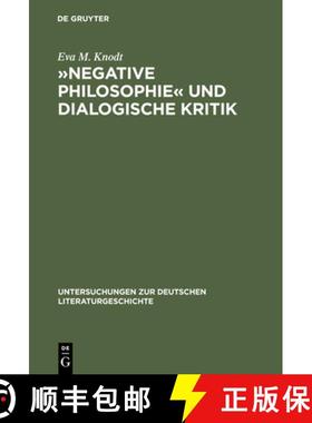 预订 Negative Philosophie Und Dialogische Kritik: Zur Struktur Poetischer Theorie Bei Lessing Und Herder [9783484320475]