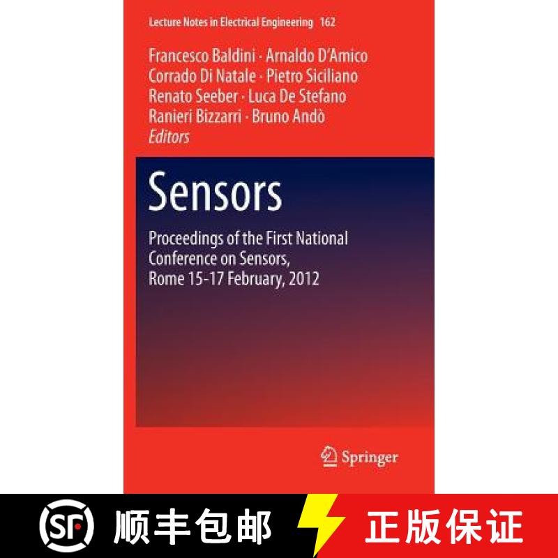 【3-4周达】Sensors : Proceedings of the First National Conference on Sensors, Rome 15-17 February, 2012 [9781461438595]