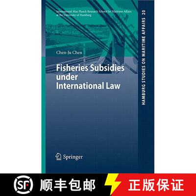 【3-4周达】Fisheries Subsidies under International Law [9783642156922]