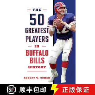 【3-4周达】The 50 Greatest Players in Buffalo Bills History [9781493071135]