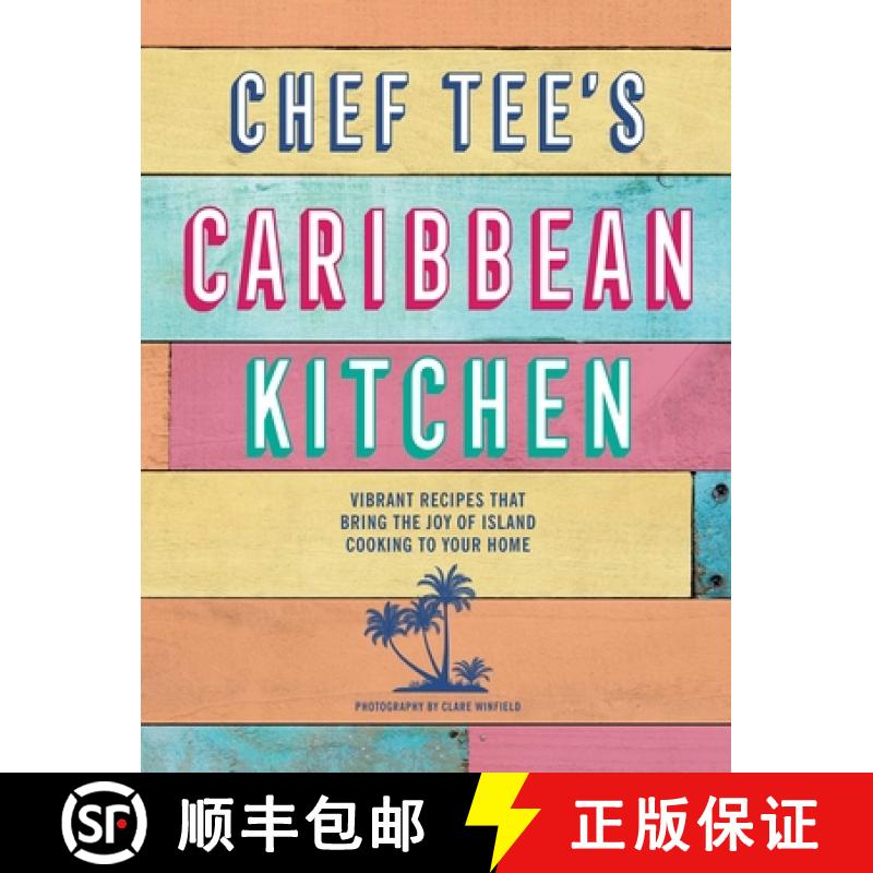 【3-4周达】The Sugar Cane Caribbean Cookbook: 75 Recipes Celebrating the Fresh & Vibrant Taste of Isl... [9781788795104]
