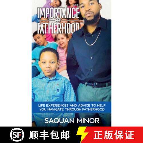 【3-4周达】The Importance Of Fatherhood, Life Experiences and Advice to Help You Navigate Through Fat... [9789655788525]