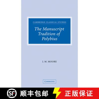 【3-4周达】Manuscript Tradition of Polybius: - The Manuscript Tradition of Polybius [9780521188630]