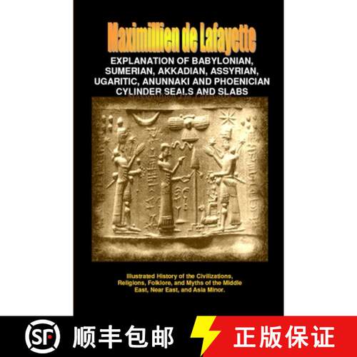 【3-4周达】Explanation of Babylonian, Sumerian, Assyrian, Ugaritic, Phoenician Seals & Slabs [9781300326557]