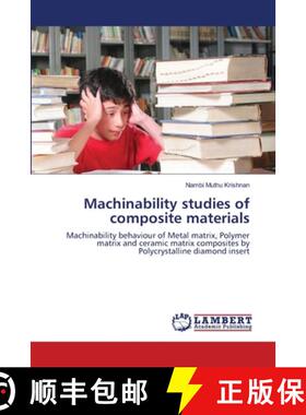 预订 Machinability studies of composite materials [9783659205620]