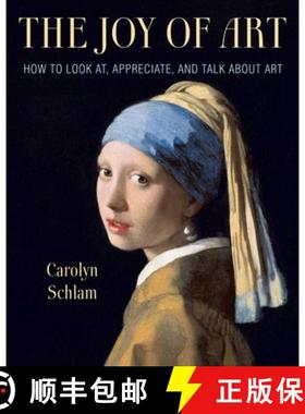 【3-4周达】The Joy of Art: How to Look AT, Appreciate, and Talk about Art [9781621537045]