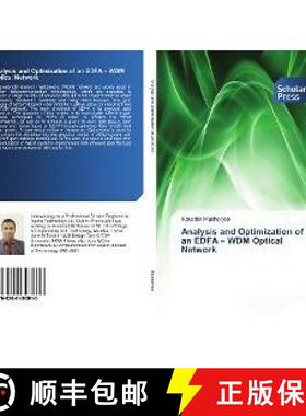 预订 Analysis and Optimization of an EDFA – WDM Optical Network [9786202303613]