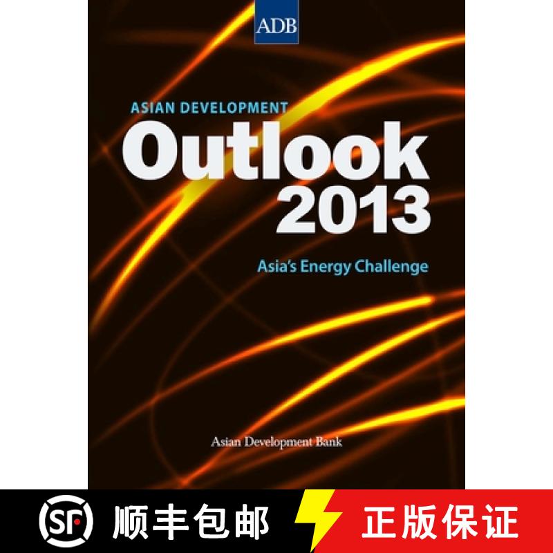【3-4周达】Asian Development Outlook (ADO) 2013: Asia's Energy Challenge [9789292540227]