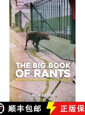 预订 The Big Book of Rants: A Gentlemen's Bathroom Companion to a Life in Advertising [9780692703311]