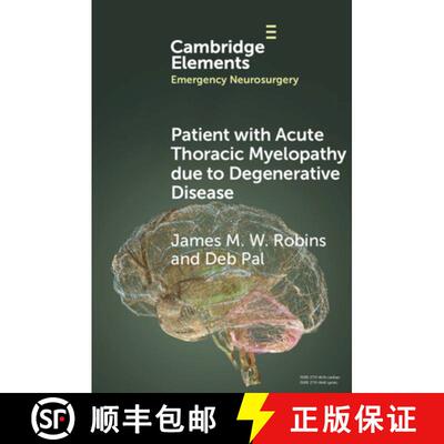 【3-4周达】Patient with Acute Thoracic Myelopathy due to Degenerative Disease [9781009421546]