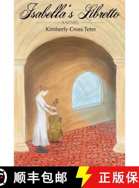 预订 Isabella's Libretto [9780982062920]